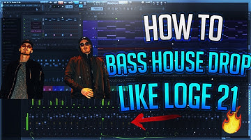 I Made A Bass House Drop Like Loge21 From Scratch [How To]