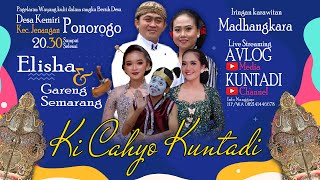 LIVE WAYANG KI CAHYO KUNTADI & ELISHA, GARENG SEMARANG DI DESA KEMIRI JENANGAN PONOROGO