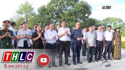 Lãnh đạo tỉnh Lào Cai dâng hương tưởng nhớ các anh hùng liệt sỹ tại Quảng Trị| THLC