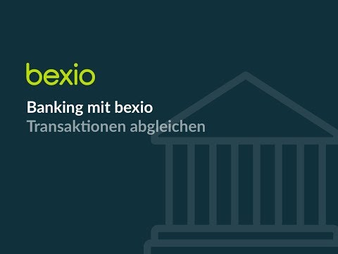 Banking mit bexio - Transaktionen abgleichen
