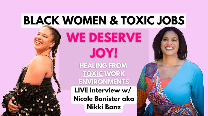 Black Women: We Deserve Joy (Special Guest: Nicole...