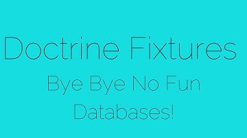 Installing Doctrine Fixtures Bundle