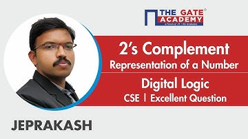 2’s Complement representation of a Number | Excellent Question - GATE Sol | Digital Circuits | IN
