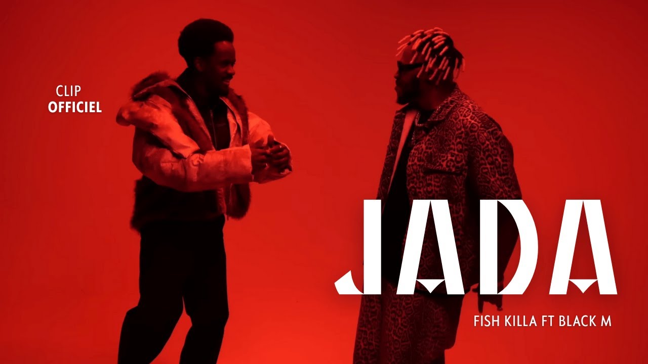 Guarda Fish Killa feat @Black-M- - Jada (Clip_Officiel) su YouTube Guarda Fish Killa feat @Black-M- - Jada (Clip_Officiel) su YouTube