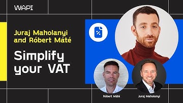SIMPLIFY YOUR VAT | WAPI Webinar