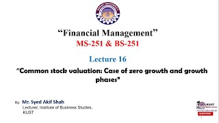 Common Stock Valuation: Case of zero growth & growth phase model
