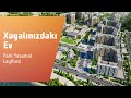 Yasamalda Bina Evləri - Park Yasamal (Xəyalınızdakı ev ATV)