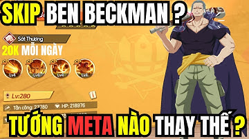 HaKi Huyền Thoại #15 – SKIP Ben Beckman? Tướng META Tiếp Theo – GiveAway 20K