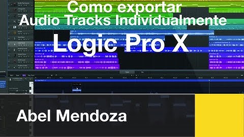 Como Exportar Tracks Individuales En Logic Pro X