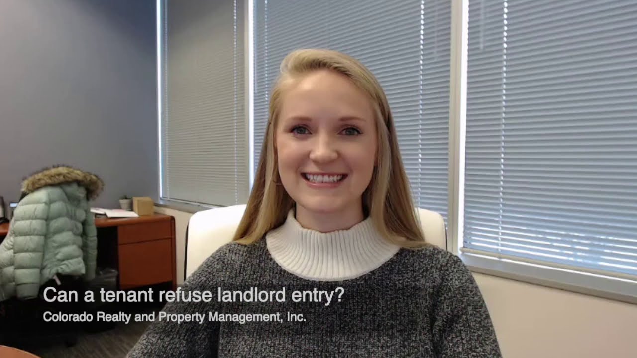 Can a tenant refuse landlord entry?