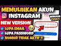 CARA MEMULIHKAN AKUN INSTAGRAM YANG LUPA EMAIL,PASSWORD DAN NOMOR TIDAK AKTIF TERBARU 2026‼️