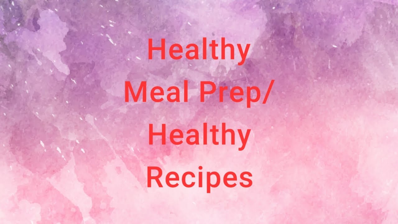 Healthy Recipe YouTube
