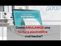 TUTORIAL DETALLADO PASO A PASO: Como anular una factura electrónica emitida