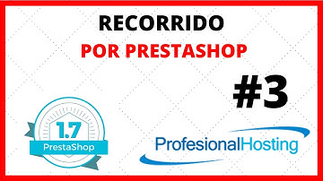 Un recorrido por presta shop 1.7. Tutorial PrestaShop 1.7. Curso prestashop #3 Mejor web hosting 101