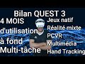 Mon bilan aprs 4 mois dutilisation quest3  sans langue de bois