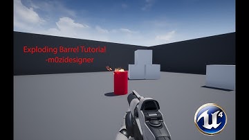 UE 4- Blueprint Tutorial- Exploding Barrel
