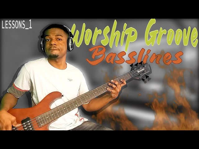 Transform Your Worship Groove  with These Amazing Bass Lines #lesson 1 class=