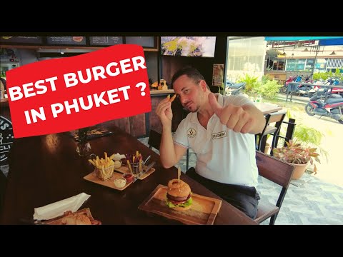 BEST BURGER IN KAMALA BEACH !!!