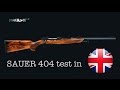 Testing the new SAUER 404 - Junk or MUST have?!