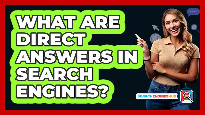 What Are Direct Answers In Search Engines? - SearchEnginesHub.com