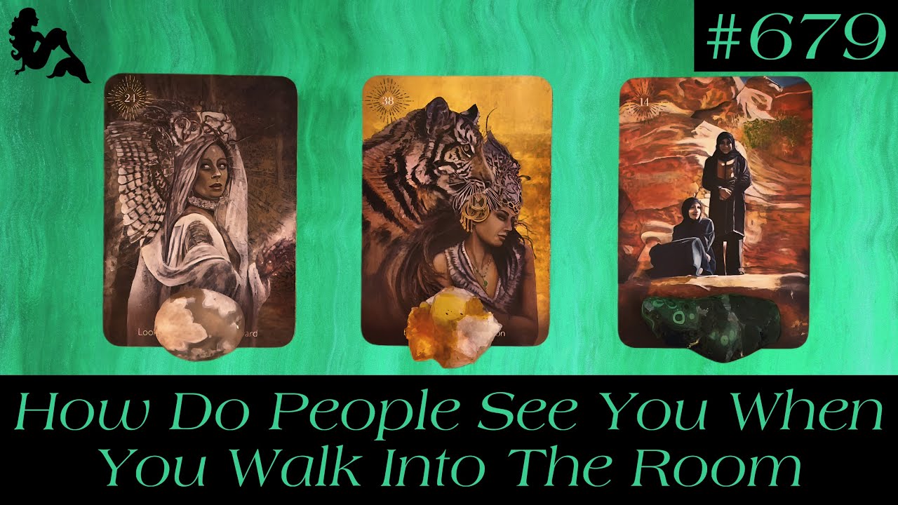 Pick A Card Tarot - How Do People See You When You Walk Into The Room 👀🤔🥰