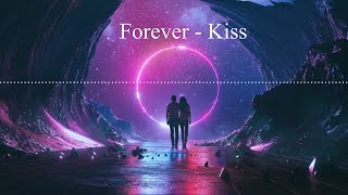Download Lagu Forever - Kiss - Lyrics/letra MP3