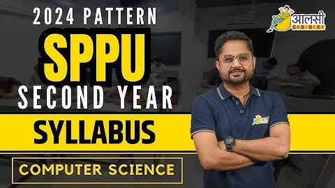 SPPU 2024 Pattern | Second Year | Computer Science Syllabus | Rounak Sir | Aalsi Engineer | SPPU |