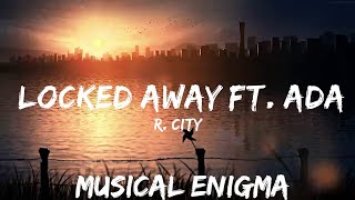 30 mins |  R. City - Locked Away ft. Adam Levine  | Best Vibing Music