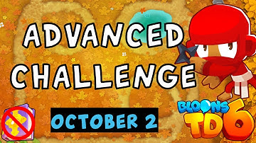Bloons TD 6 Advanced Challenge | Hard | No MK No Powers Used | October 2 2023