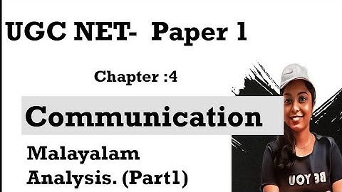 ugc net paper one, general paper. chapter 4 communication in Malayalam ( part 1)