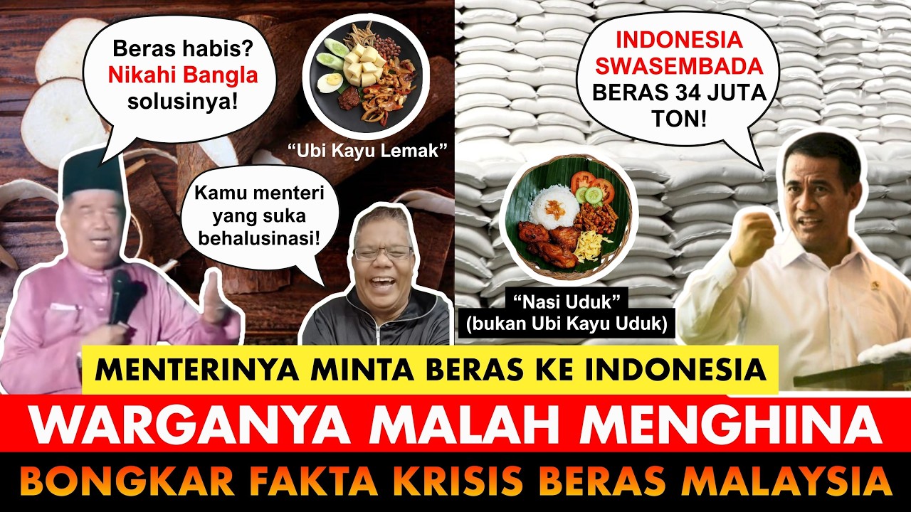 #13 MENTERI MALAYSIA MINTA BERAS, Warganya Malah Menghina! Bongkar Fakta Krisis Pangan di Malaysia
