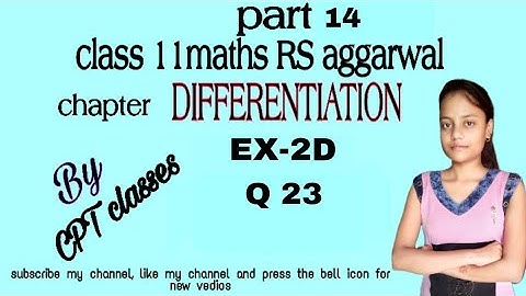 Class 11 maths rs aggarwal chapter Differentiation exercise 2D part 14 questions 23