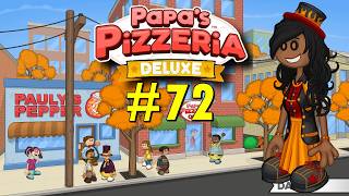 Papas Pizzeria Deluxe Day 72: Skipped a Day