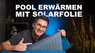 Solarfolie als PoolAbdeckung | So findest du das richtige Modell!