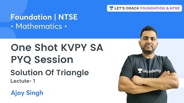 One Shot KVPY SA PYQ Session | Solution Of Triangle | L- 1 | Mathematics | Ajay Singh