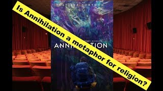 Is Annihilation a metaphor for religion?