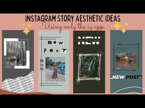 Instagram Story Aesthetic Ideas 