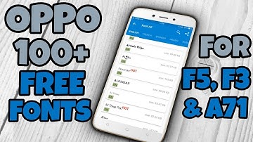 Oppo 100+ Free Fonts For F5, F3 & A71