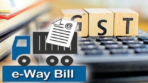 Tax GST Composition Scheme, Reverse Charge Mechanism, E Waybill