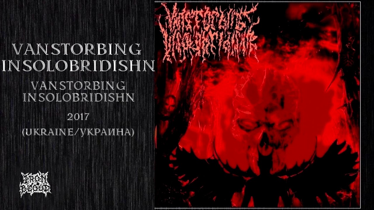 Vanstorbing Insolobridishn (Ukraine) - "Vanstorbing Insolobridishn" 2017 EP