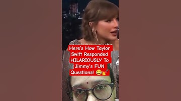 Here’s How Taylor Swift Responded HILARIOUSLY To Jimmy’s FUN Questions! 😂💅 #TaylorSwift