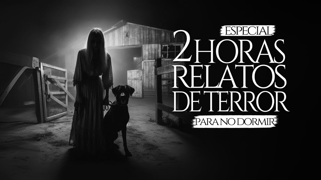 LOS MEJORES RELATOS DE TERROR DE MEDIADOS DE AÑO (RELATO DE TERROR)