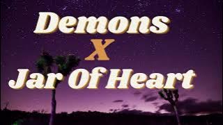 Demons X Jar Of Heart | lirik dan Terjemah
