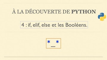 Python4. Booleens et if elif else