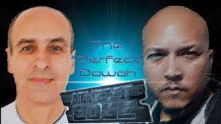 The Perfect Dawah | Islam & Interpretations ⇔