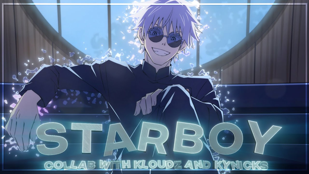 Gojo Satoru Edit「Starboy🔥」Collab with Kynicks@KYNICKS-Edits  and Kloudz@Ecliplzzz 「AMV/EDIT」#gojo
