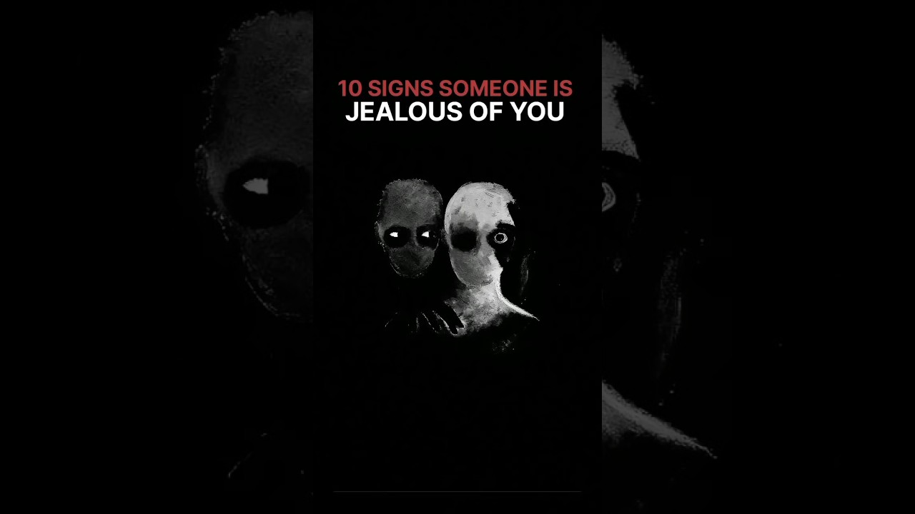 10 signs someone is jealous of you 