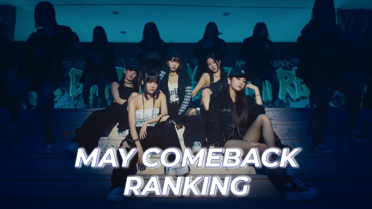 MAY KPOP COMEBACK RANKING | 2023