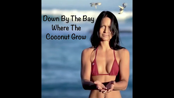 Down By The Bay Where The Coconut Grow