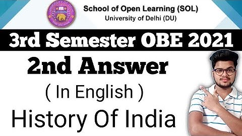 DU SOL 3rd Semester OBE History Of India Answer 2nd 2021